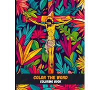 Color the Word: Uplifting Bible Verses for Peaceful Hearts