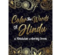 Color The Words Of Hindu: A Hinduism Coloring Book
