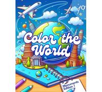Color the World - Famous Monuments Coloring Book for Kids (Ages 4-10): Discover 40 Iconic Landmarks from Around the Globe - Fun & Educational Travel Coloring Book