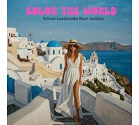 Color the World: Where Landmarks Meet Fashion