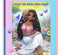Color The World With Grace: 60 sheets Coloring Book