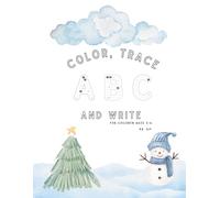 Color, Trace and Write: Christmas Stocking Stuffer, Winter Activity Book, Kids ages 3, 4, 5, 6, Gift Ideas, Preschool and Kindergarten Writing
