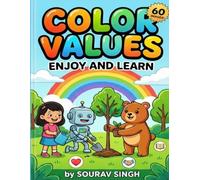 Color Values: Enjoy And Learn
