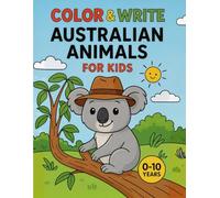 color & write australian animals: color & write australian animals for kids