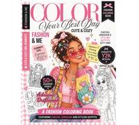 Color Your Best Day: Coloring Book for Adults and Teens Featuring Cute Cozy Daily Outfits, Everyday Activities, and Delightful Girl Moments for ... Activities, and Relaxing Cozy Moments)