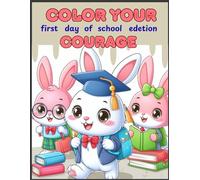 color your courage: first day of school edition (Back to School Gifts)