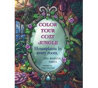 Color Your Cozy Jungle: Houseplants in Every Room Adult Coloring Book