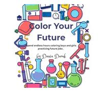 Color Your Future: Careers Coloring Book