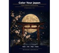 Color Your Japan: A Japanese Adult Coloring Book