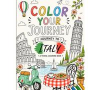 COLOR YOUR JOURNEY: Journey to Italy