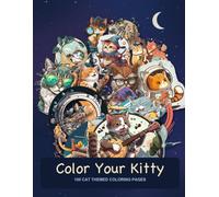 Color Your Kitty: 100 awesome cats looking for color...