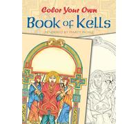 Color Your Own Book of Kells (Dover Art Coloring Book)