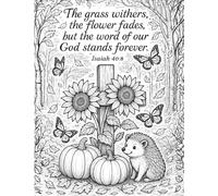 Color Your Own Christian Notebook - Isaiah 40:8 Hedgehog, Cross & Pumpkins | Primary Writing Paper for Kids: Faith-Based Autumn Journal with Bible ... for Homeschool, Sunday School, and Gifts