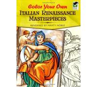 Color Your Own Italian Renaissance Masterpieces (Dover Art Coloring Book)