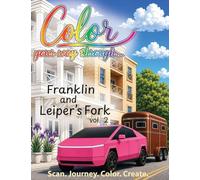 Color Your Way Through... Franklin and Leiper's Fork vol. 2: An Experiential Coloring Book
