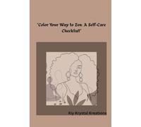 "Color Your Way To Zen: A Self-Care Checklist "