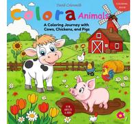 Colora Animals: A Coloring Journey with Cows, Chickens, and Pigs