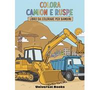 COLORA CAMION E RUSPE: LIBRO DA COLORARE PER BAMBINI