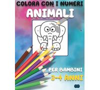 Colora con i numeri - ANIMALI: 3 - 4 ANNI