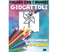 Colora con i numeri - GIOCATTOLI: 3 - 4 anni