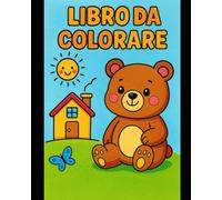 Colora con Me!: Avventure per Piccoli Esploratori e Sognatrici