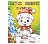 Colora Disegna Divertiti: Colorare il Natale