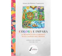 Colora e Impara - 50 Animali Mandala da Colorare e Scoprire: Disegni mandala con curiosità sugli Animali del mondo