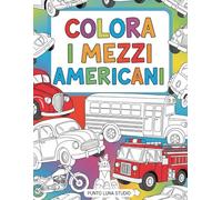 Colora i camion americani - Punto Luna Studio: disegni da colorare per bambini appassionati di camion, fuoristrada e mezzi pesanti e non solo!
