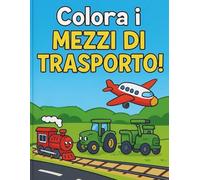 Colora i mezzi di trasporto!
