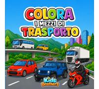 Colora i Mezzi di Trasporto: Impara e Colora