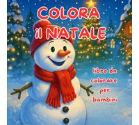 COLORA il NATALE: libro da colorare per bambini