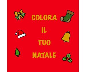 COLORA IL TUO NATALE: Benvenuti nel magico mondo del Natale
