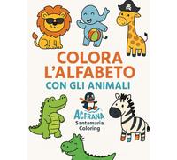 Colora l'Alfabeto con gli Animali: Impara le lettere dalla A allaZ con simpatici animali