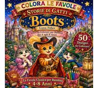 COLORA LE FAVOLE: Storie di gatti: BOOTS