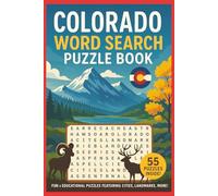 Colorado Adventures word search book.: A Fun and Educational Puzzle Book Celebrating the Centennial State 55 Puzzles Featuring Everything from Denver ... Peak & More in This Colorado Word Search.