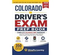 Colorado Driver's Exam Prep Book: Complete Colorado DMV Handbook with Road Signs, Traffic Laws, & Study Tips to Pass the Permit Test Easily (Gray Edition)