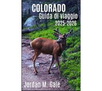 Colorado Guida di Viaggio 2025-2026: Viaggi su strada insoliti, festival culturali e avventure geologiche nei paesaggi più diversificati del Colorado
