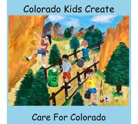 Colorado Kids Create Care for Colorado