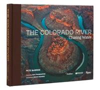 Colorado River, The: Chasing Water – Rizzoli Cucine
