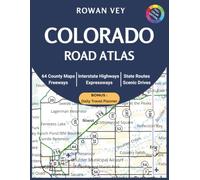 COLORADO ROAD ATLAS: All 64 Counties Featuring Detailed Grid-Referenced Road Maps, Interstate & Highway Navigation, Complete Place Index, Mountain ... Travel Resources (USA Road Atlas Series)