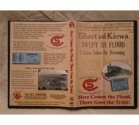 Colorado & Southern Railway: Here Comes the Flood, There Goes the Train!