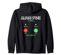 Colorado Springs Is Calling And I Must Go Traveling Zip Hoodie