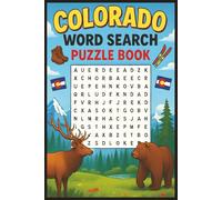 Colorado Word Search Puzzle Book: 50+ Fun Puzzles Featuring Colorado Places, Landmarks, and Nature | 495 Words Total, Easy-to-Read Layout, Perfect for All Ages