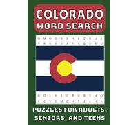 Colorado Word Search Puzzle Book: Word Searches with Easy to Read Print about Colorado, Rockies, Parks and More, 6x9 inches | Puzzles and Gift for Holidays, Vacations and Leisure Times