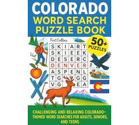 Colorado Word Search Puzzle Book: Word Searches with Easy to Read Print about Colorado, The Centennial State, The Rockies, and More | 6x9 inches, 110 ... ... Gift for Vacations, Holidays, Spare Times