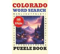Colorado Word Search Puzzle Book: Word Searches with easy to read print about The Centennial State, US Cities, The Mile High State and more - 6x9 ... for vacations, Holidays, and Free Times