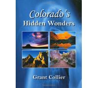 Colorado's Hidden Wonders