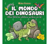 Colorando | Dinosauri: Libro da Colorare per Bambini - Creativo con Disegni Grandi e Semplici di T-Rex, Triceratopi, Stegosauri, Pterodattili, Velociraptor - Sviluppo della Psicomotricità Fine