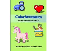 COLORAVVENTURA: libro da colorare per bambini | libro stimolante e divertente per bambini | trova le differenze | labirinto | disegni da colorare | ... A4 | stimola la creatività e l'immaginazione