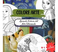 COLORE ARTE: Aprende Historia del Arte Coloreando
